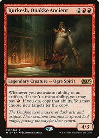 Kurkesh, Onakke Ancient (153) [Magic 2015 (M15)]