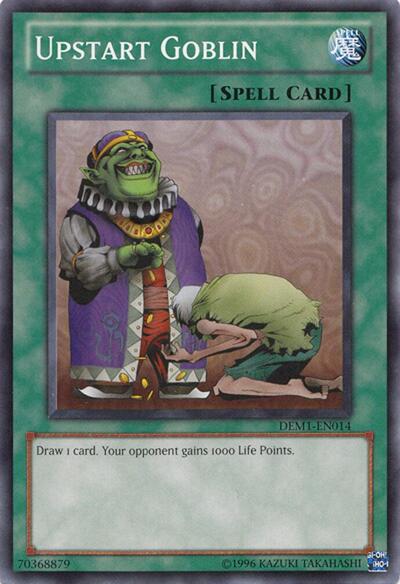 Upstart Goblin (DEM1-EN014) [Demo Pack]