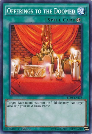 Offerings to the Doomed (BP03-EN138) [Battle Pack 3: Monster League]