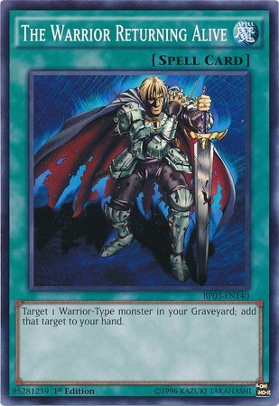 The Warrior Returning Alive (BP03-EN140) [Battle Pack 3: Monster League]