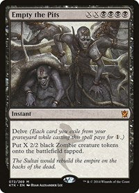 Empty the Pits (72) [Khans of Tarkir]