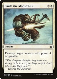 Smite the Monstrous (24) [Khans of Tarkir]