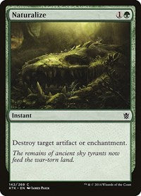Naturalize (142) [Khans of Tarkir]