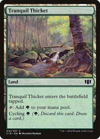 Tranquil Thicket (316) [Commander 2014]