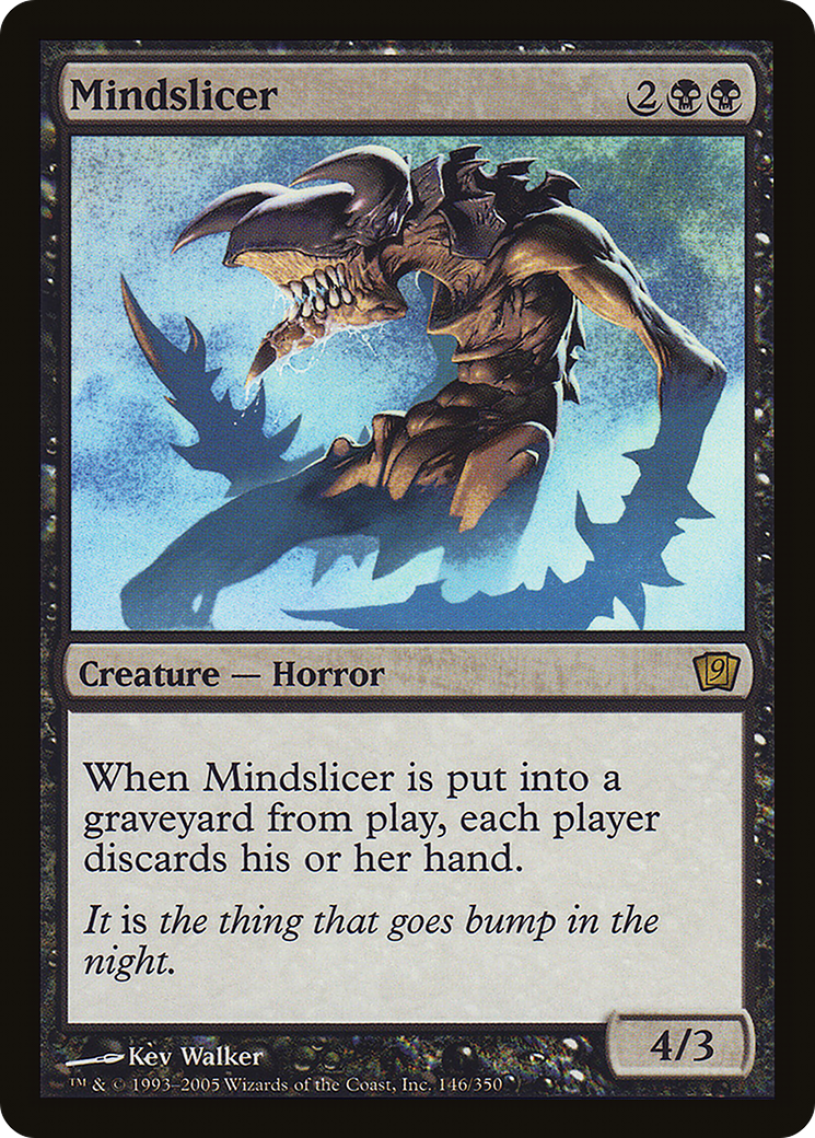 Mindslicer (9ED-146★) - 9th Edition