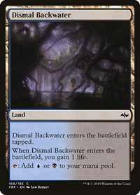 Dismal Backwater (168) [Fate Reforged]