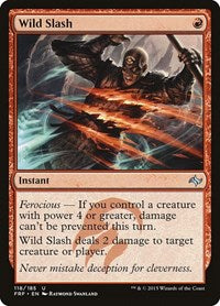 Wild Slash (118) [Fate Reforged]