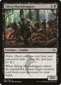 Sibsig Muckdraggers (83) [Fate Reforged]
