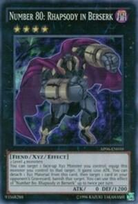 Number 80: Rhapsody in Berserk (AP06-EN010) [Astral Pack 6]