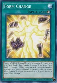 Form Change (SDHS-EN020) [Structure Deck: HERO Strike]