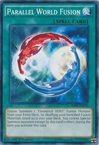 Parallel World Fusion (SDHS-EN025) [Structure Deck: HERO Strike]