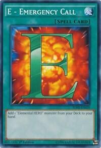 E - Emergency Call (SDHS-EN029) [Structure Deck: HERO Strike]