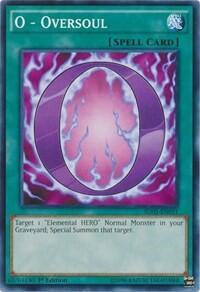 O - Oversoul (SDHS-EN031) [Structure Deck: HERO Strike]