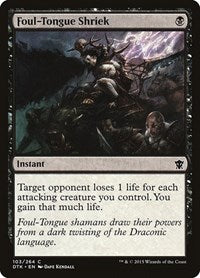 Foul-Tongue Shriek (103) [Dragons of Tarkir]