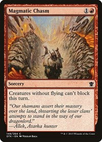 Magmatic Chasm (148) [Dragons of Tarkir]