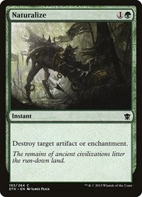 Naturalize (193) [Dragons of Tarkir]