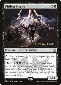 Pitiless Horde (112) [Prerelease Cards]