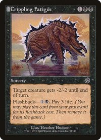 Crippling Fatigue (58) [Torment]