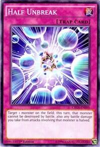 Half Unbreak (CROS-EN090) [Crossed Souls]