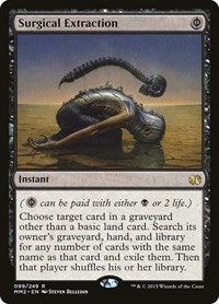 Surgical Extraction (99) [Modern Masters 2015]