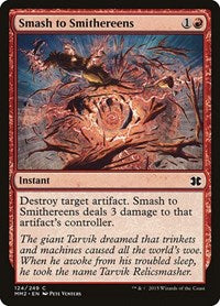 Smash to Smithereens (124) [Modern Masters 2015]