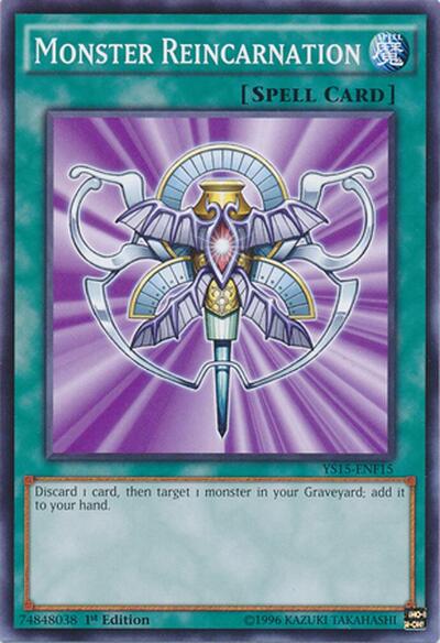 Monster Reincarnation (YS15-ENF15) [Starter Deck: Saber Force]