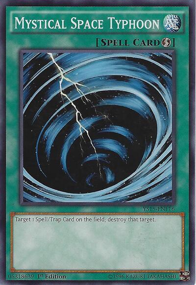 Mystical Space Typhoon (YS15-ENF16) [Starter Deck: Saber Force]