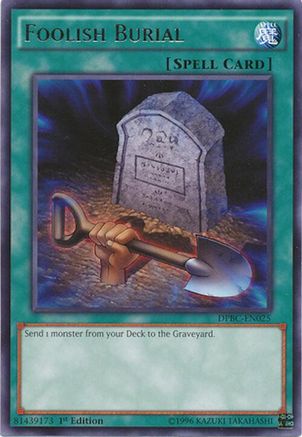 Foolish Burial (DPBC-EN025) - Duelist Pack: Battle City 1st Edition