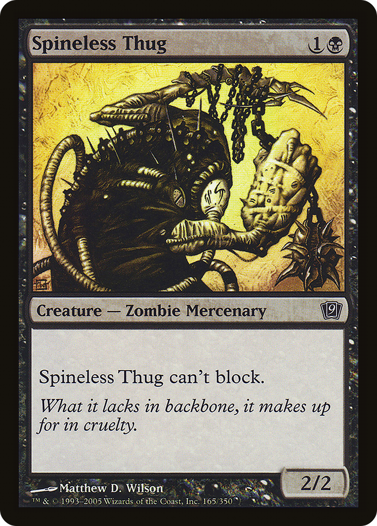 Spineless Thug (9ED-165★) - 9th Edition Foil