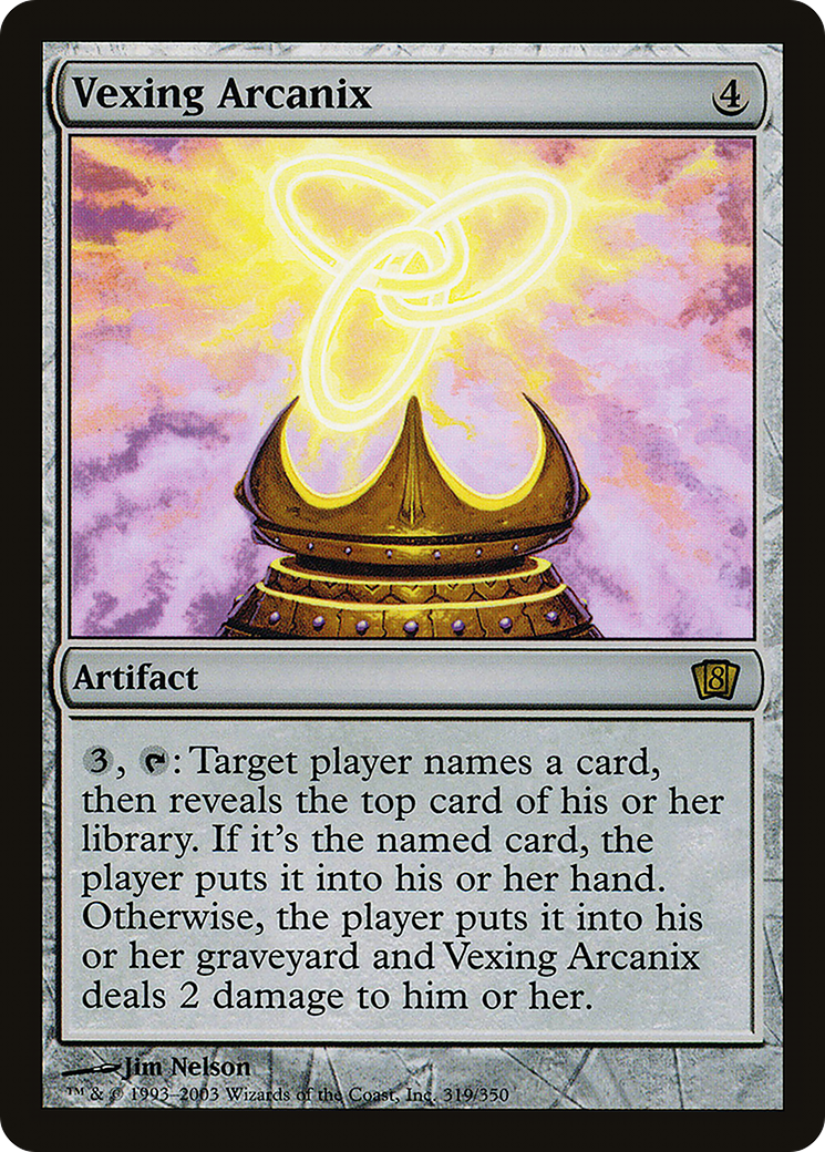 Vexing Arcanix (8ED-319★) - 8th Edition Foil
