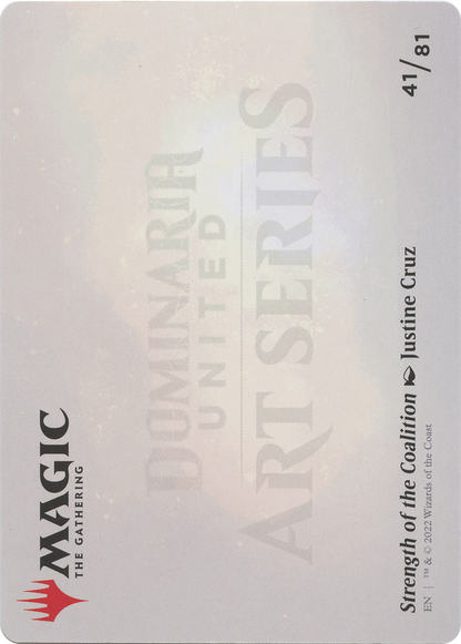 Strength of the Coalition // Strength of the Coalition (ADMU-041) - Dominaria United Art Series (Borderless) Foil