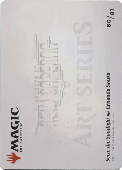 Seize the Spotlight // Seize the Spotlight (ASNC-060) - New Capenna Art Series (Borderless) Foil