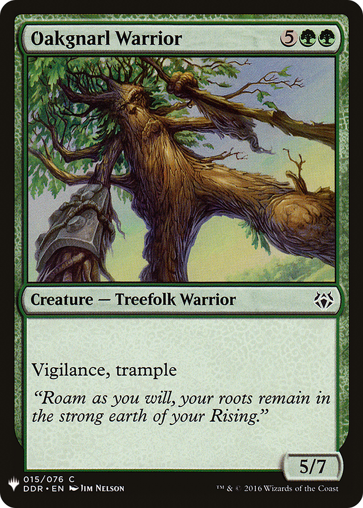 Oakgnarl Warrior (LIST-015) - The List