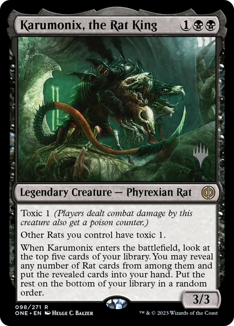 Karumonix, the Rat King (PPONE-98P) - Phyrexia: All Will Be One Promos