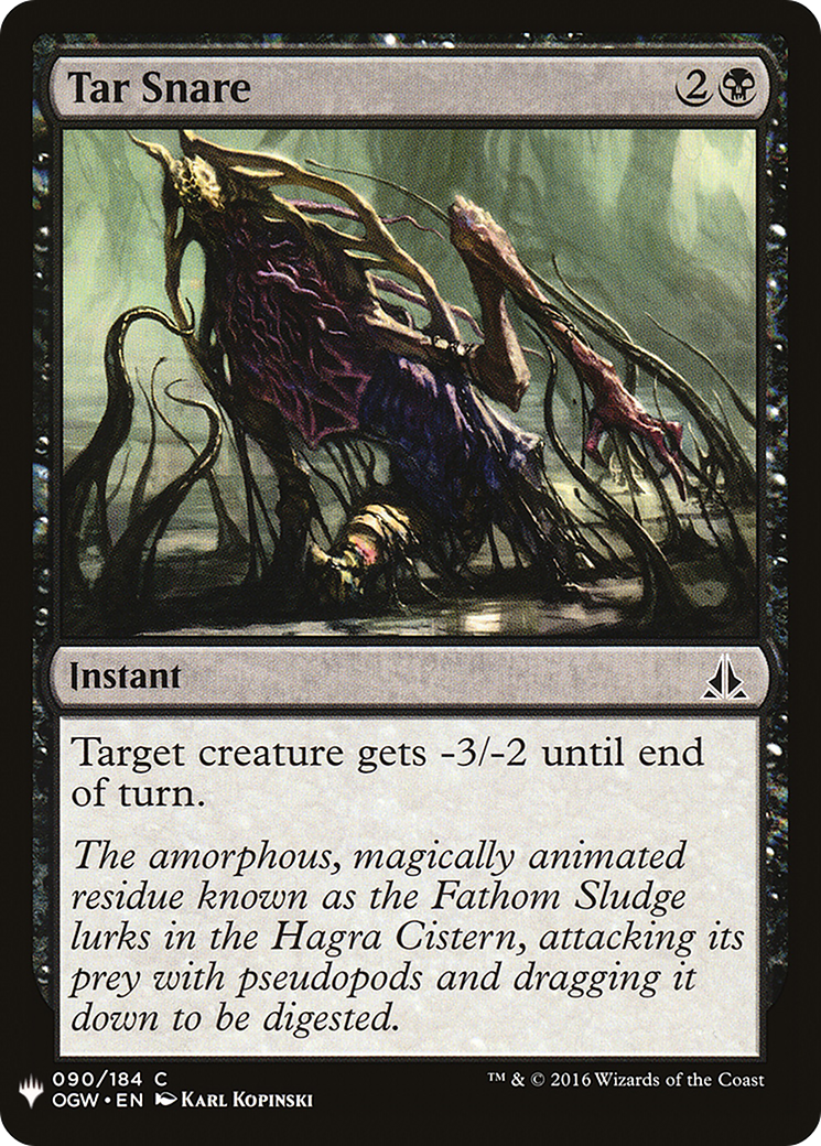 Tar Snare (LIST-090) - The List