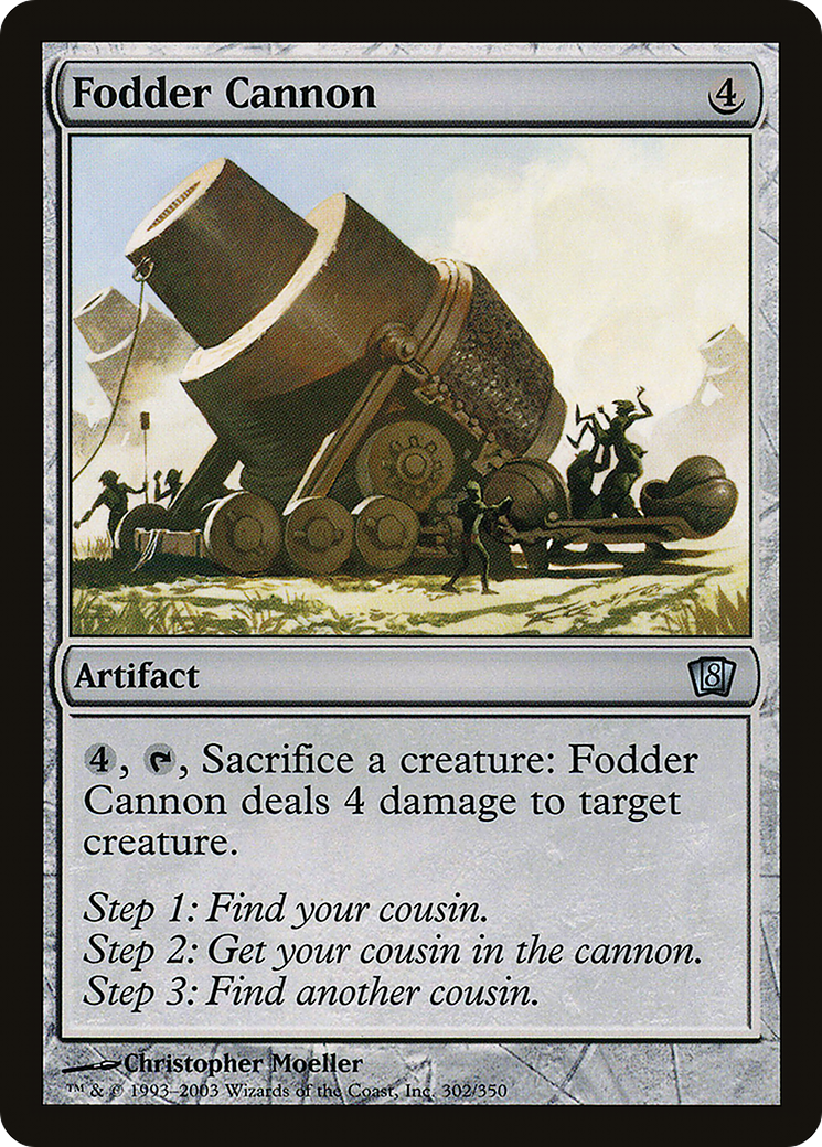 Fodder Cannon (8ED-302★) - 8th Edition Foil